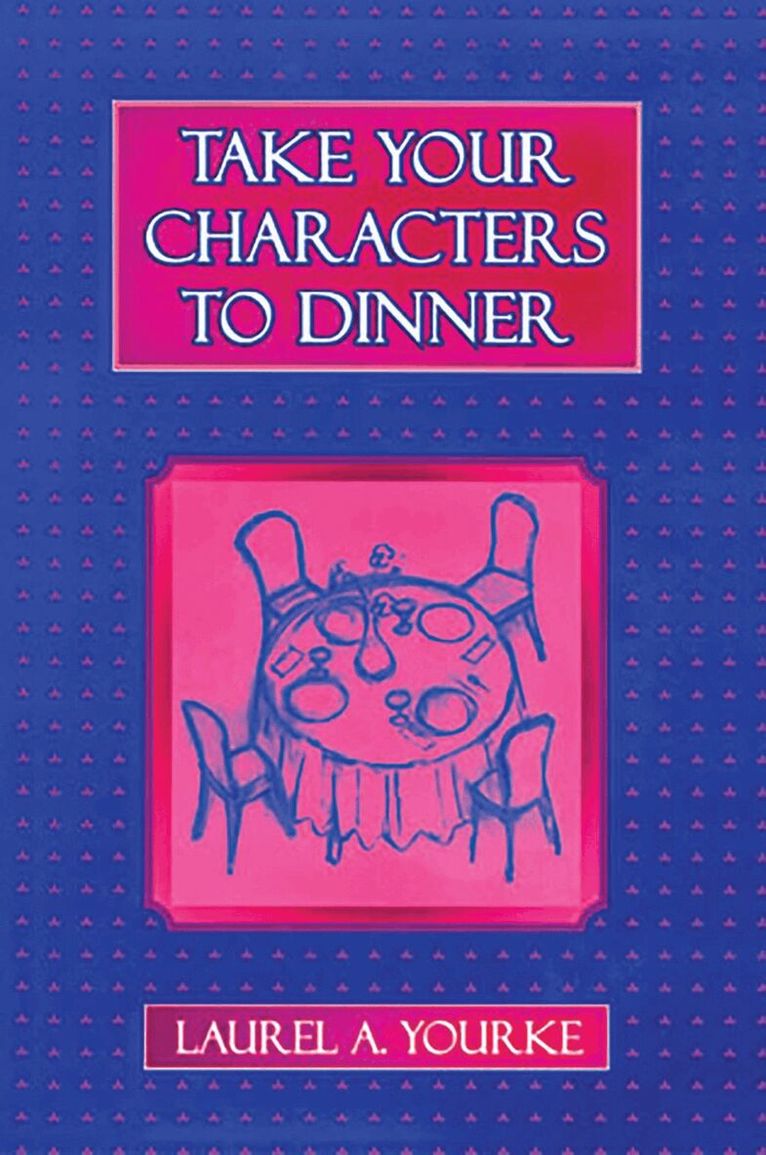 Take Your Characters to Dinner