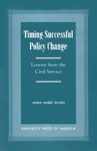 Timing Successful Policy Change