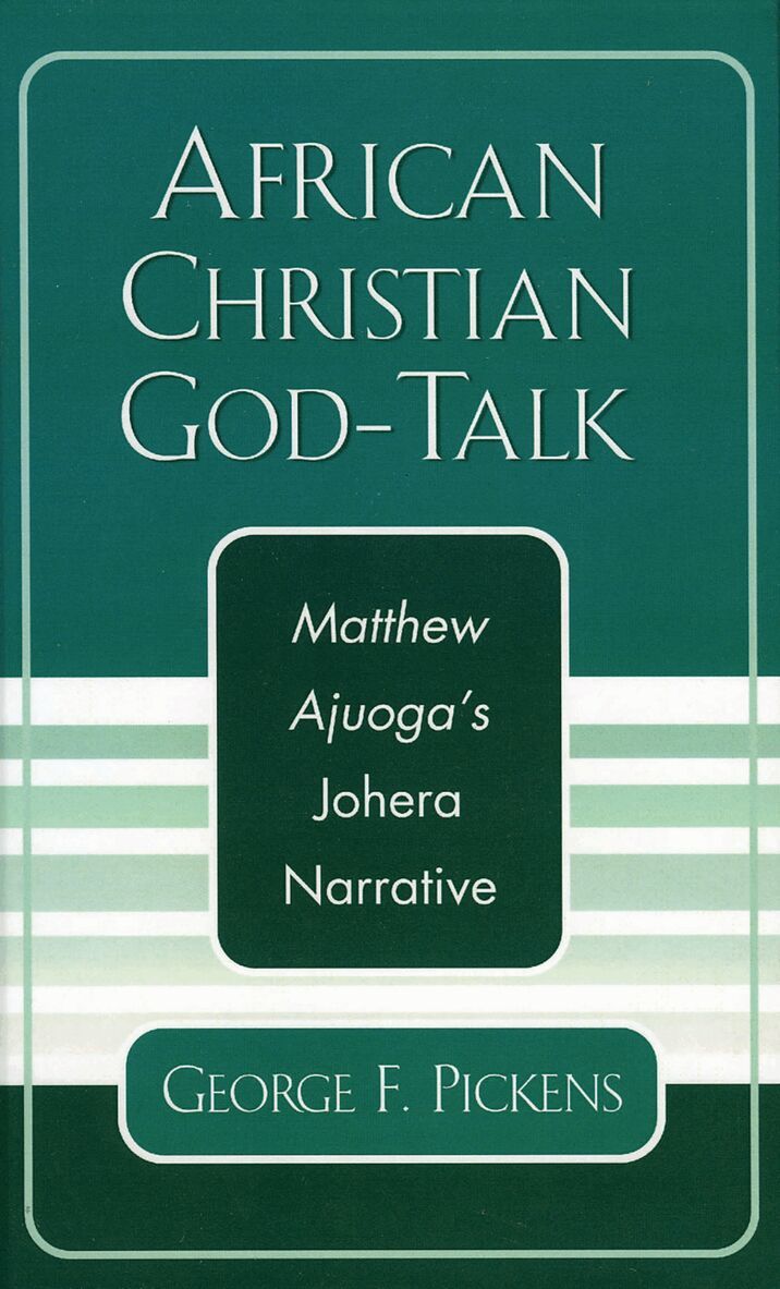 George F. Pickens - African Christian God-Talk, Inbunden