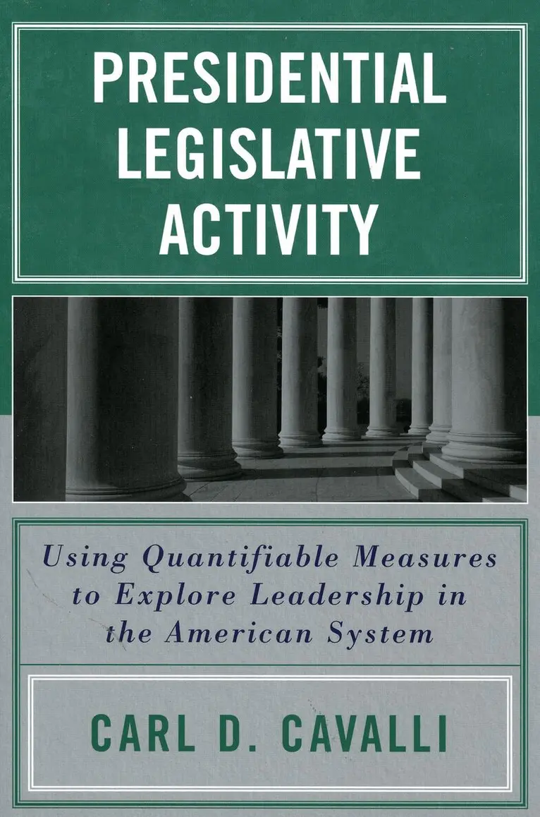 Carl D. Cavalli - Presidential Legislative Activity, Häftad. Tillgänglighet: Lägg i varukorg
