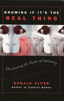 Gerald Alper - Knowing If It's the Real Thing, Häftad