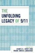 The Unfolding Legacy of 9/11