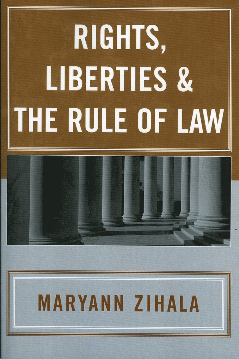 Maryann Zihala - Rights, Liberties & the Rule of Law, Häftad