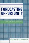 Forecasting Opportunity