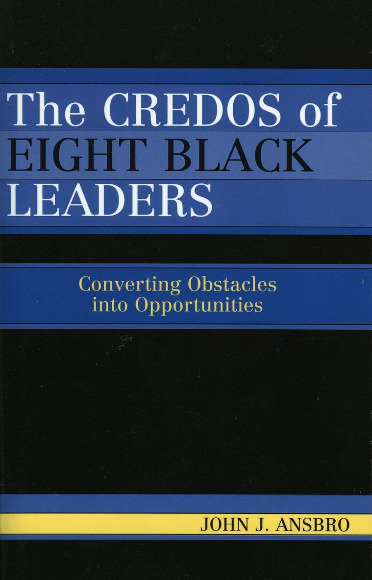 John J. Ansbro - Credos of Eight Black Leaders, Häftad