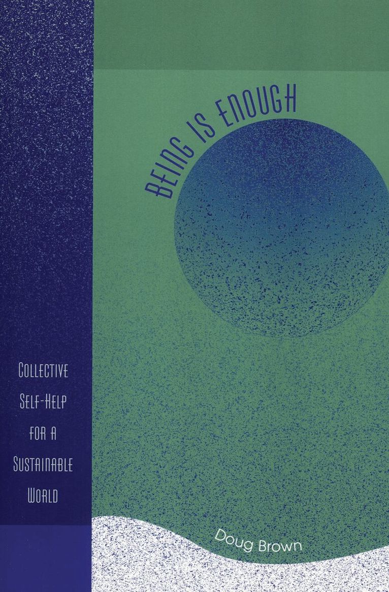 Doug Brown - Being Is Enough, Häftad