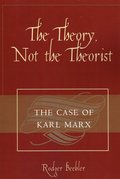 Theory, Not the Theorist