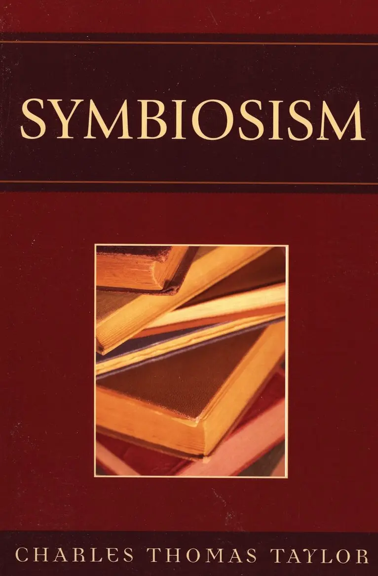 Charles Thomas Taylor - Symbiosism, Häftad. Tillgänglighet: Lägg i varukorg