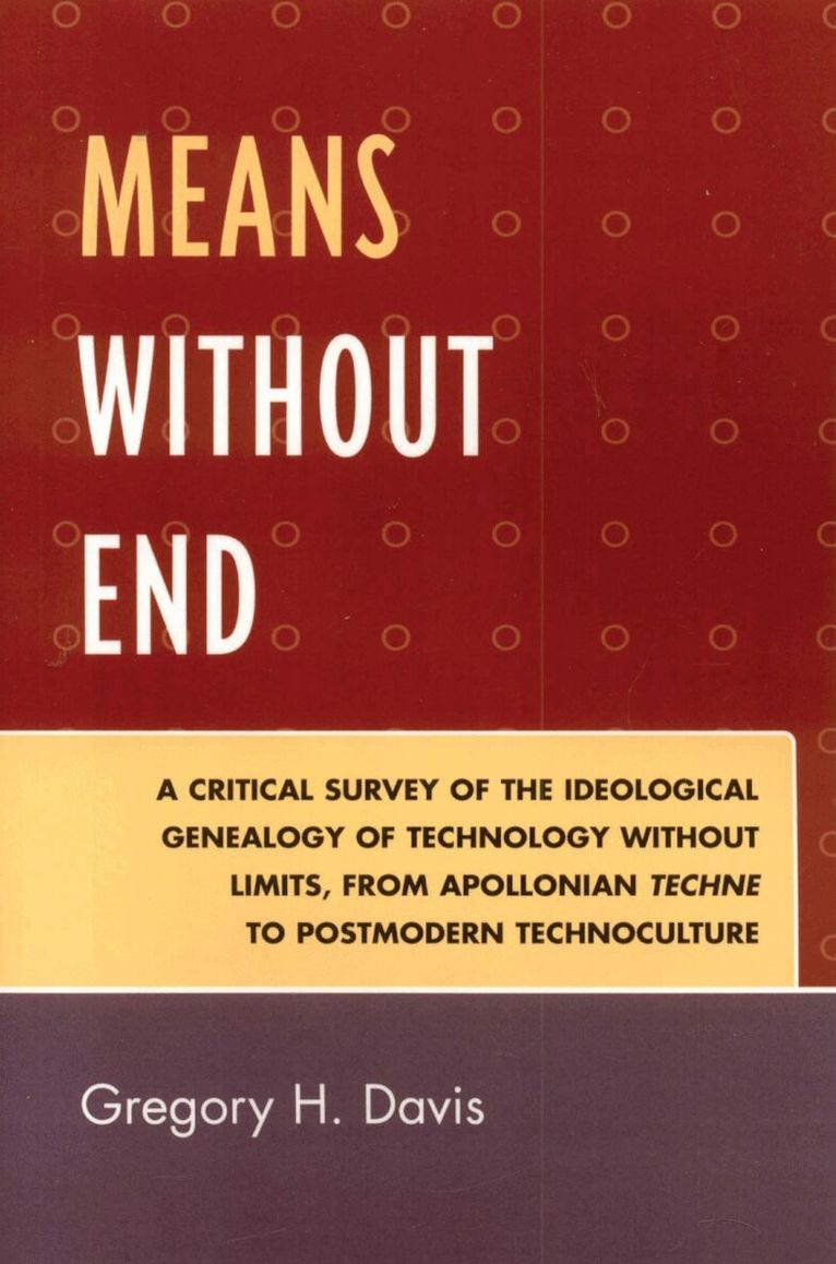 Gregory H. Davis - Means Without End, Häftad