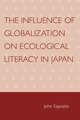 John Esposito - Influence of Globalization on Ecological Literacy in Japan, Häftad. Tillgänglighet: Lägg i varukorg