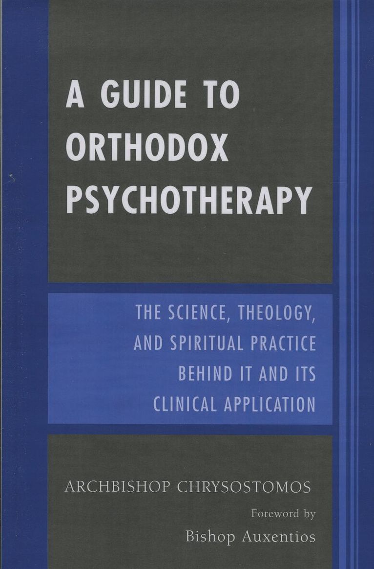 Archbishop Chrysostomos - Guide to Orthodox Psychotherapy, Häftad. Tillgänglighet: Lägg i varukorg
