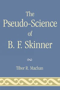 Pseudo-Science of B. F. Skinner