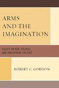 Arms and the Imagination
