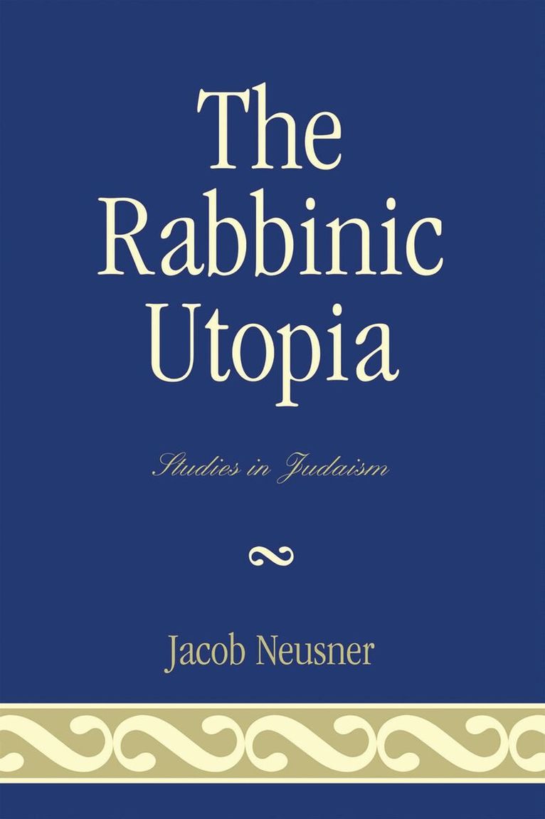 Rabbinic Utopia