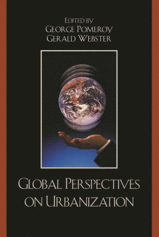 George Pomeroy, Gerald Webster - Global Perspectives on Urbanization, Häftad