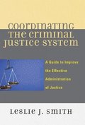 Coordinating the Criminal Justice System