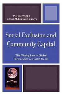 Social Exclusion and Community Capital
