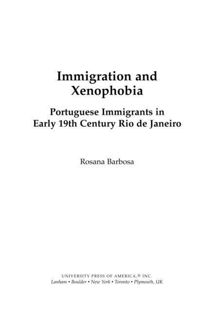 Rosana Barbosa - Immigration and Xenophobia, E-bok