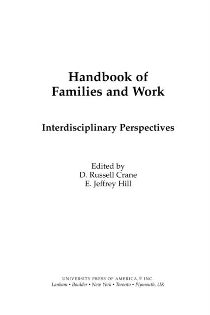 D. Russell Crane, Jeffrey E. Hill - Handbook of Families and Work, E-bok