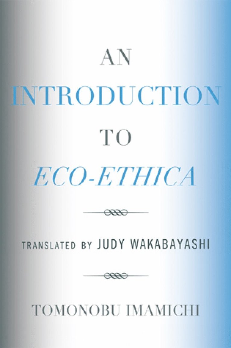 Tomonobu Imamichi - Introduction to Eco-Ethica, Häftad