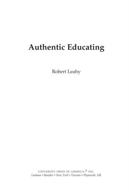 Robert Leahy - Authentic Educating, E-bok