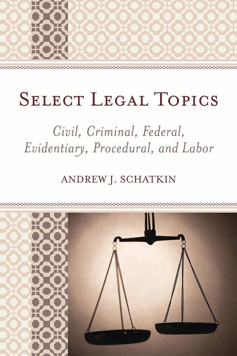 Andrew J. Schatkin - Select Legal Topics, Häftad. Tillgänglighet: Lägg i varukorg