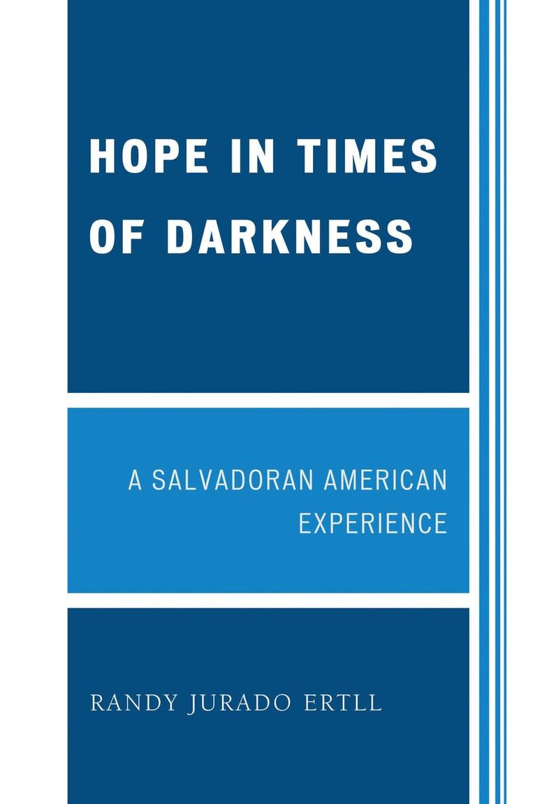 Randy Jurado Ertll - Hope in Times of Darkness, Häftad. Tillgänglighet: Lägg i varukorg