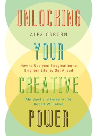 Alex Osborn - Unlocking Your Creative Power, Häftad. Tillgänglighet: Lägg i varukorg