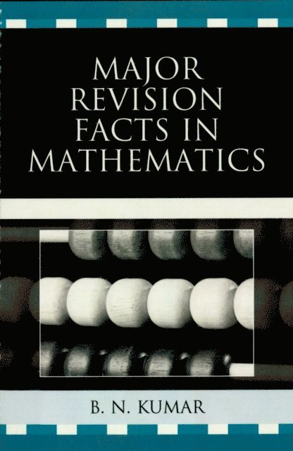 B. N. Kumar - Major Revision Facts in Mathematics, E-bok