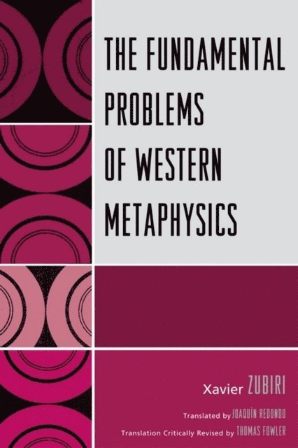 Xavier Zubiri - Fundamental Problems of Western Metaphysics, E-bok