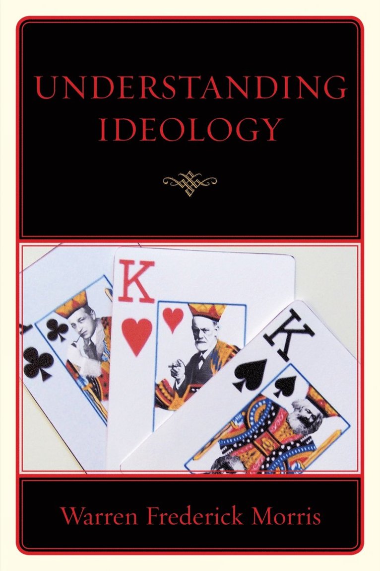 Warren Frederick Morris - Understanding Ideology, Häftad. Tillgänglighet: Lägg i varukorg