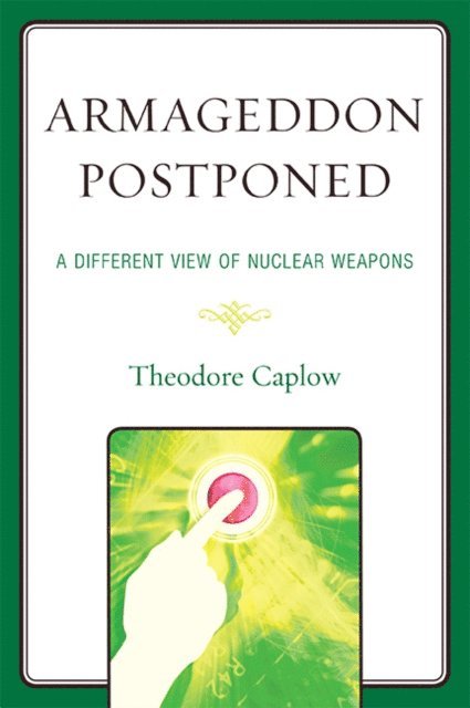 Theodore Caplow - Armageddon Postponed, E-bok