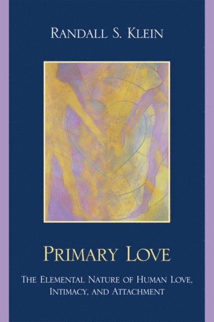 Randall S. Klein - Primary Love, E-bok. Tillgänglighet: Lägg i varukorg