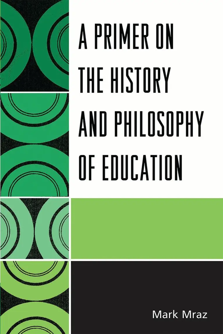 Primer on the History and Philosophy of Education