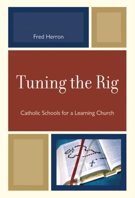 Fred Herron - Tuning the Rig, E-bok