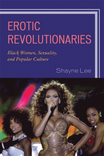 Shayne Lee - Erotic Revolutionaries, E-bok
