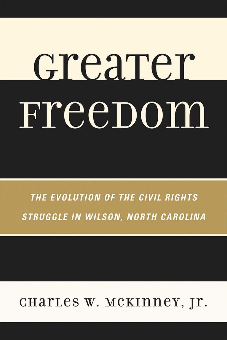 Charles W. McKinney Jr. - Greater Freedom, Häftad