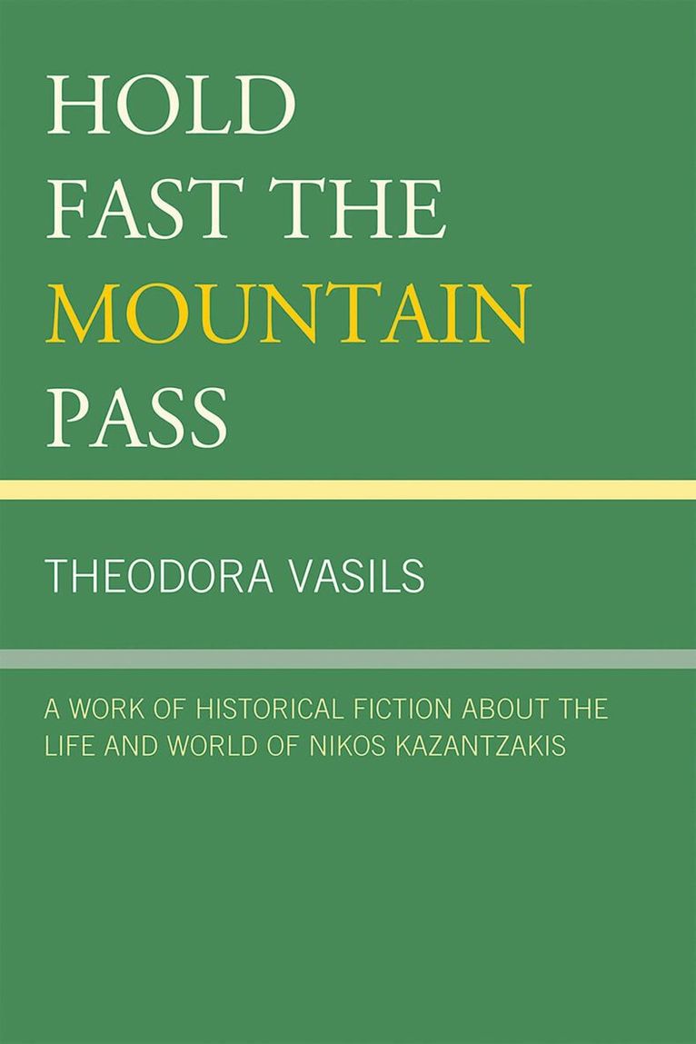 Theodora Vasils - Hold Fast the Mountain Pass, Häftad. Tillgänglighet: Lägg i varukorg
