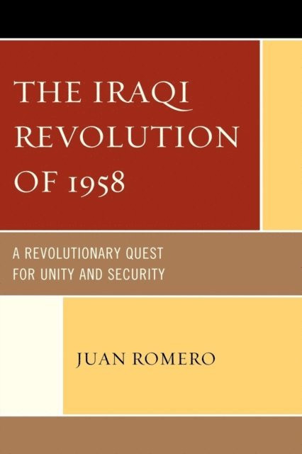 Juan Romero - Iraqi Revolution of 1958, E-bok