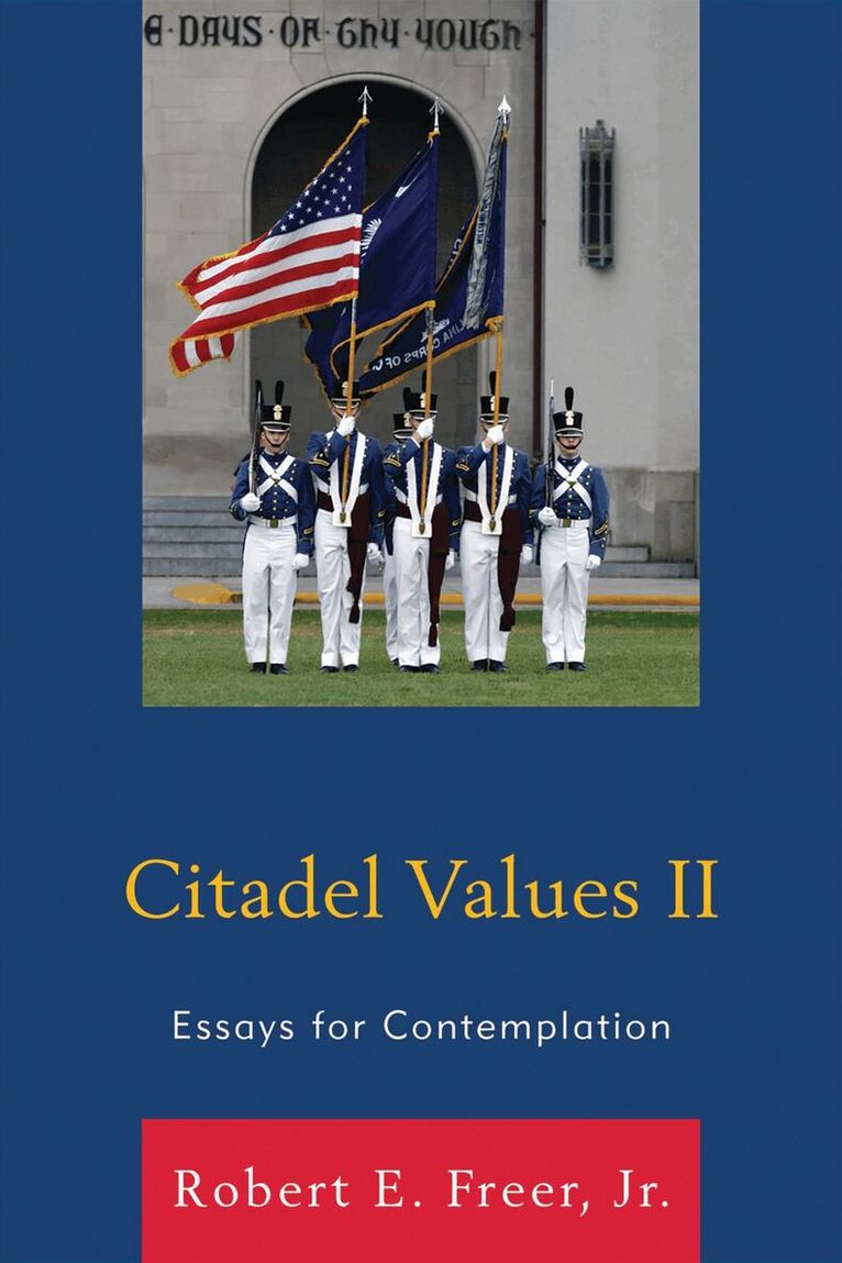 Robert E. Freer Jr. - Citadel Values II, Häftad. Tillgänglighet: Lägg i varukorg