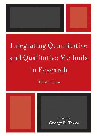 Integrating Quantitative and Qualitative Methods in Research