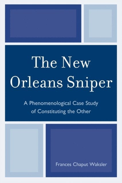 Frances Chaput Waksler - New Orleans Sniper, E-bok
