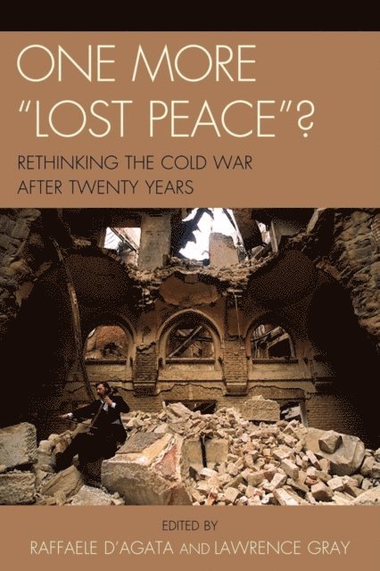 Raffaele D'Agata, Lawrence Gray - One More 'Lost Peace'?, E-bok