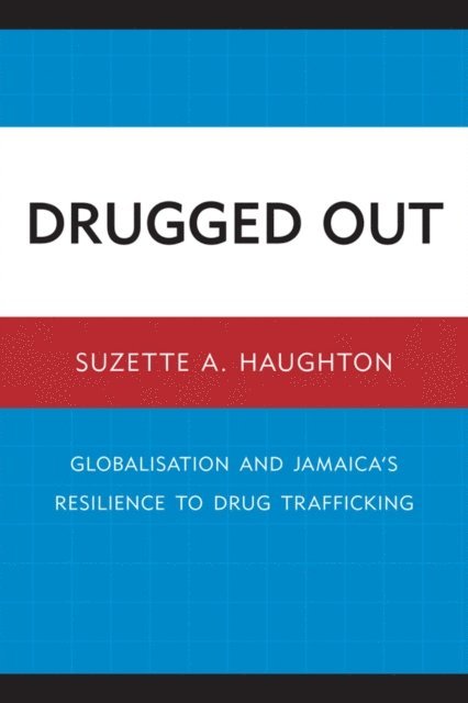 Suzette A. Haughton - Drugged Out, E-bok. Tillgänglighet: Lägg i varukorg