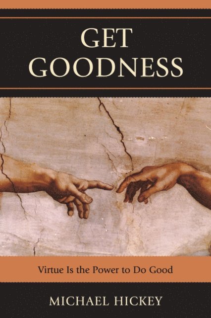 Mike Hickey - Get Goodness, E-bok