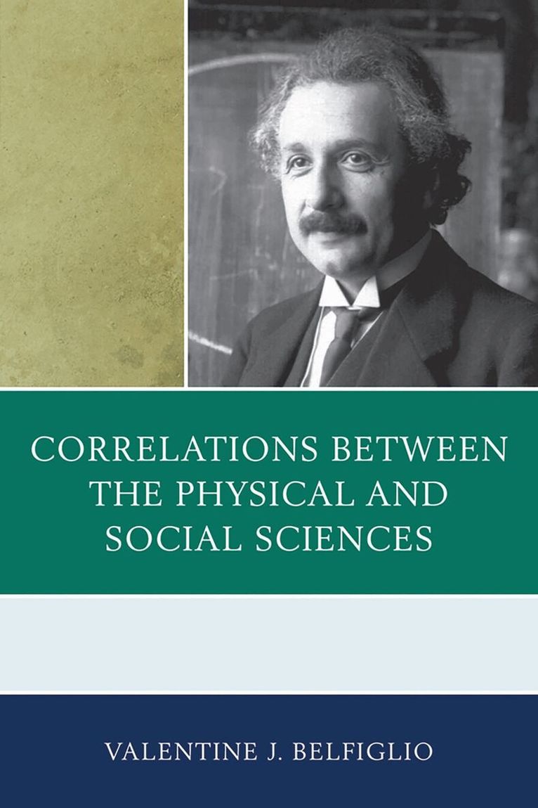 Valentine J. Belfiglio - Correlations Between the Physical and Social Sciences, Häftad