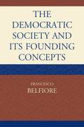 The Democratic Society and Its Founding Concepts