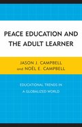 Peace Education and the Adult Learner