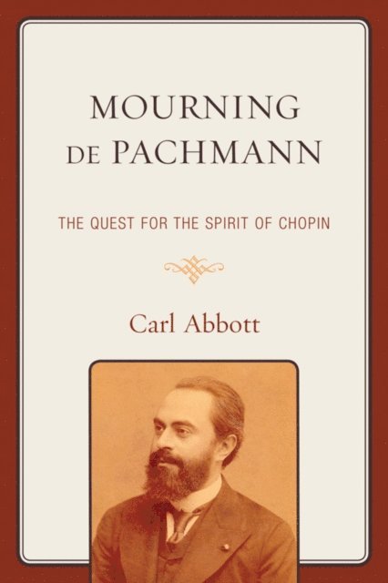 Carl Abbott - Mourning de Pachmann, E-bok
