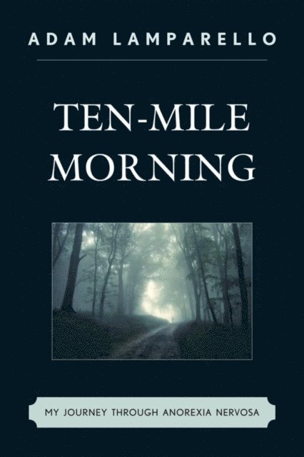 Adam Lamparello - Ten-Mile Morning, E-bok